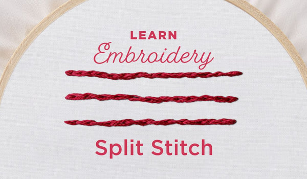 Embroidery 101: How to Embroider the Split Stitch