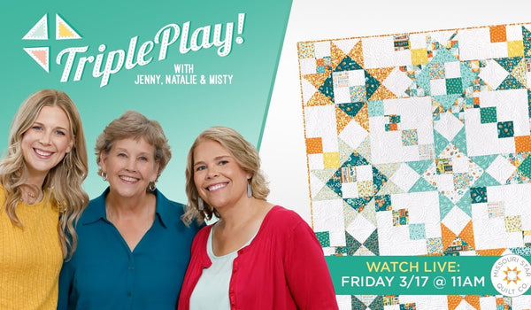 Triple Play! Easy Hourglass + A Block LIVE from the Studio!