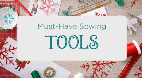 Must-Have Holiday Sewing Tools