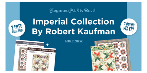 Shop the Honoka Imperial Collection while supplies last & download 2 free quilt patterns from Robert Kaufman!