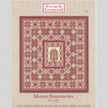 Maison Rouenneries Quilt Pattern