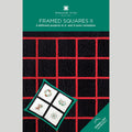 Framed Squares II - Five Home Decor Projects Pattern by Missouri Star