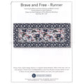 Brave & Free Table Runner Kit