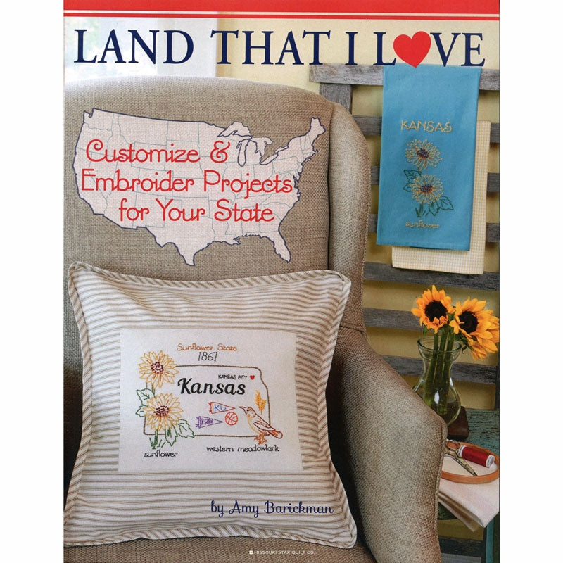 Land That I Love: Customize and Embroider Projects for your State Book Primary Image