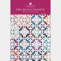 Mrs. Smith's Favorite Quilt Pattern by Missouri Star