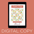 Digital Download - Petal Pop Quilt Pattern