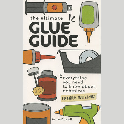 The Ultimate Glue Guide Book