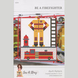 Be A Firefighter Quilt Pattern