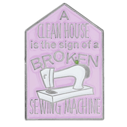 A Clean House Pin